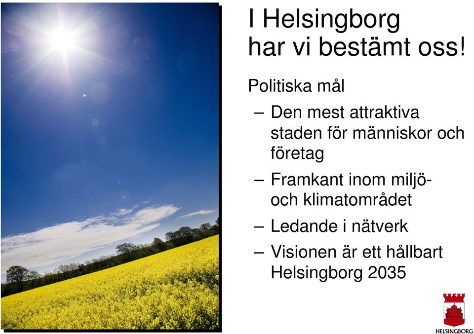 människor och företag Framkant inom miljöoch