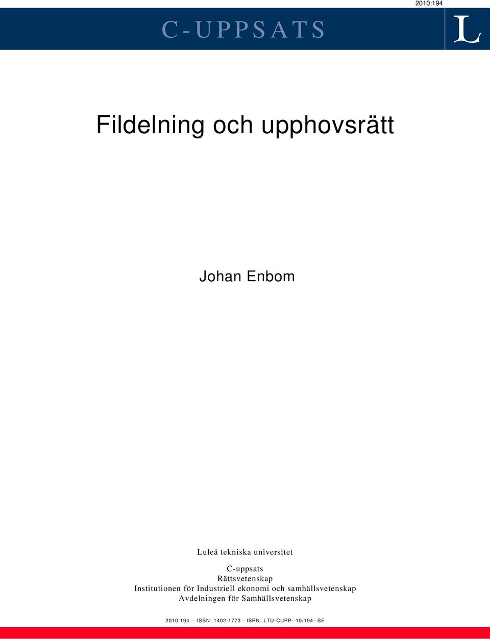 Industriell ekonomi och samhällsvetenskap Avdelningen för