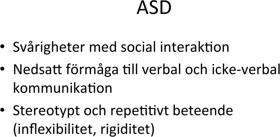 verbal kommunika#on Stereotypt och