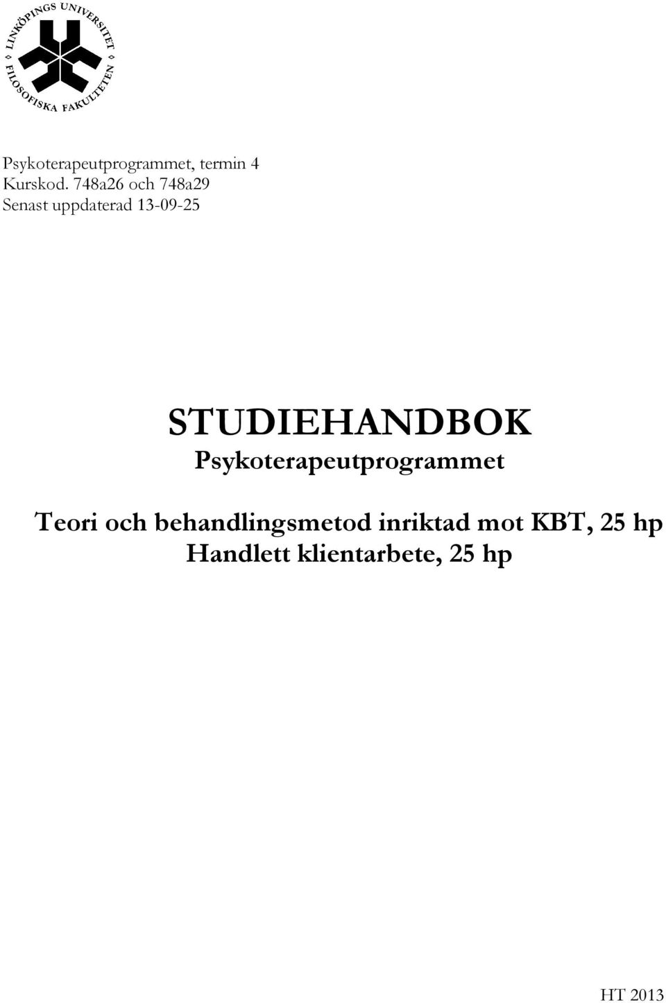 STUDIEHANDBOK Psykoterapeutprogrammet Teori och