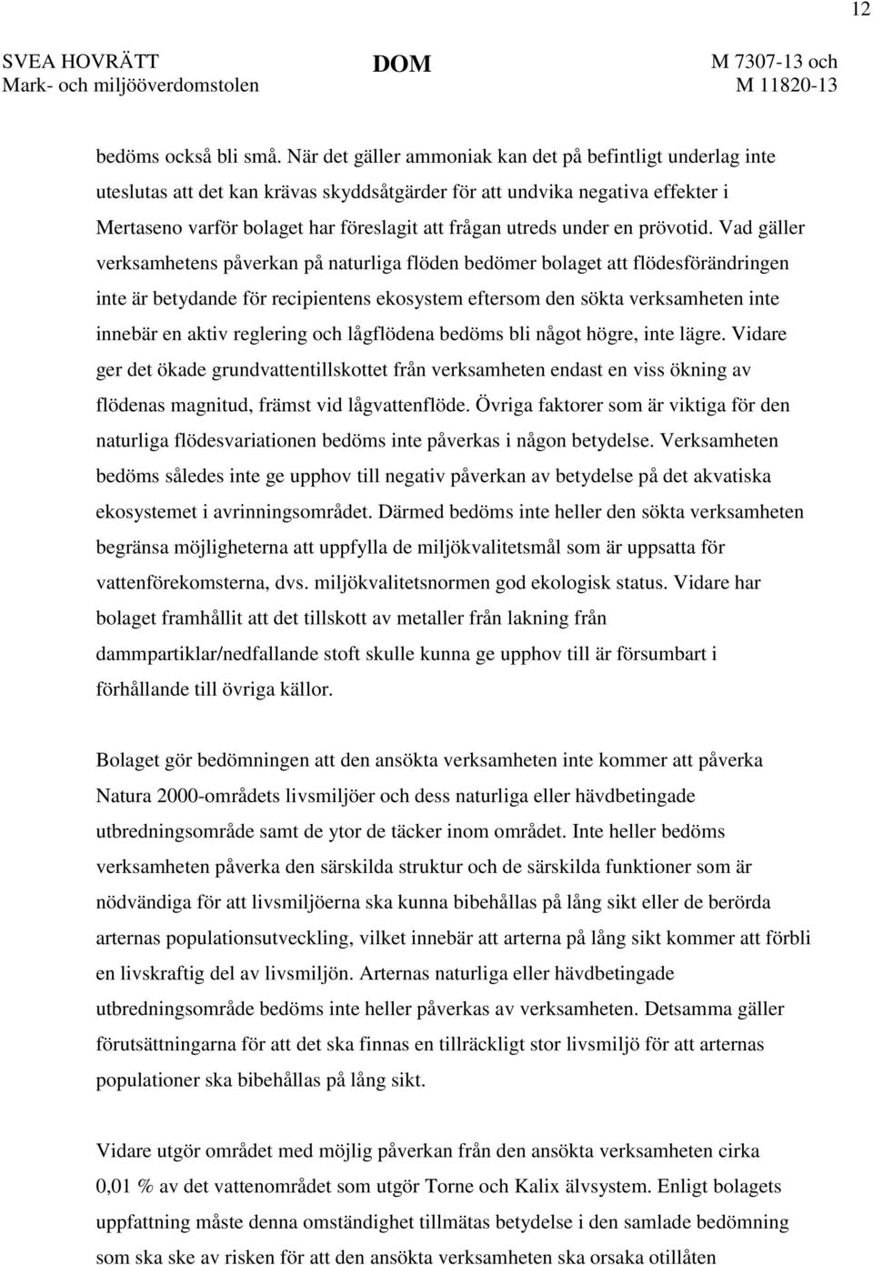 under en prövotid.