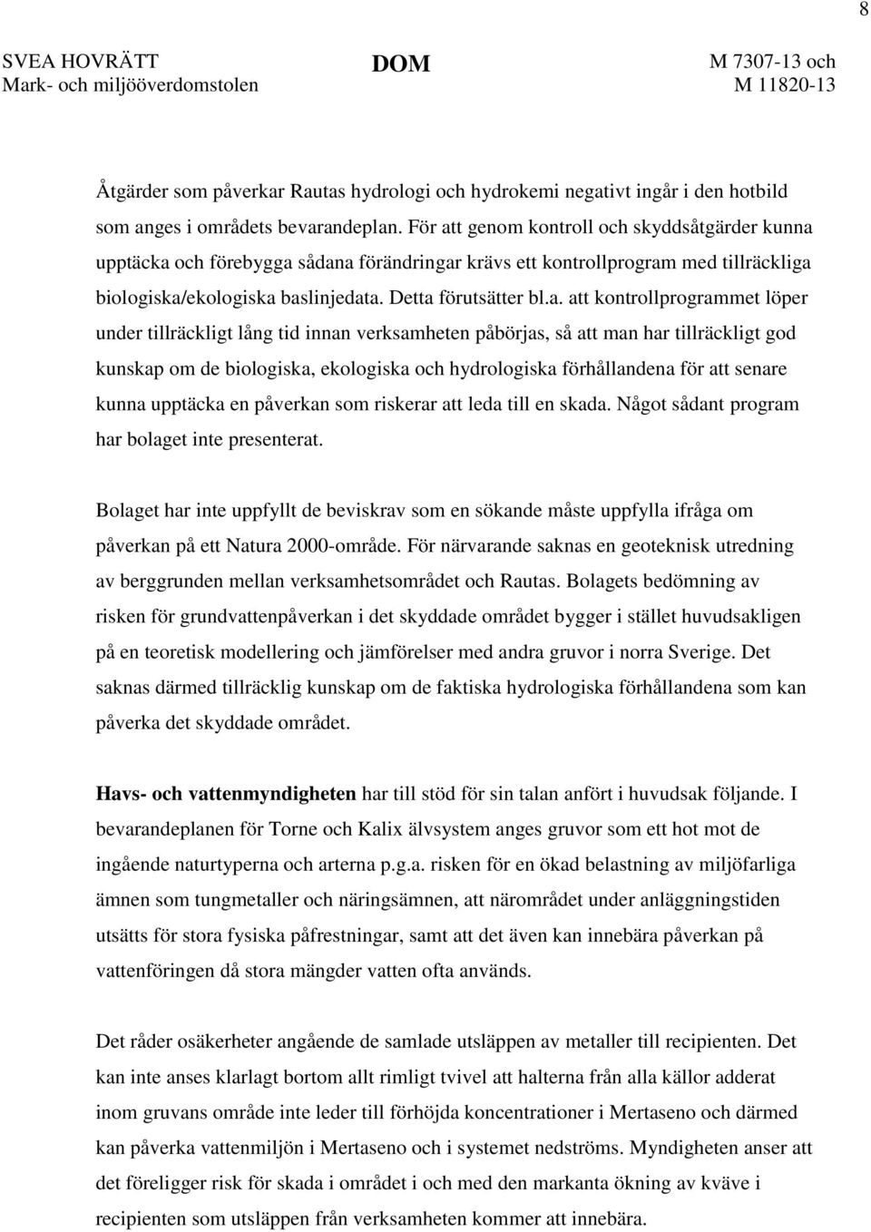 t genom kontroll och skyddsåtgärder kunna 