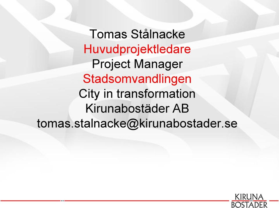 City in transformation