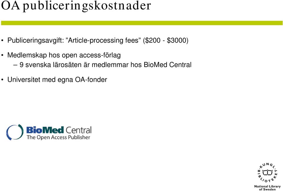 hos open access-förlag 9 svenska lärosäten är