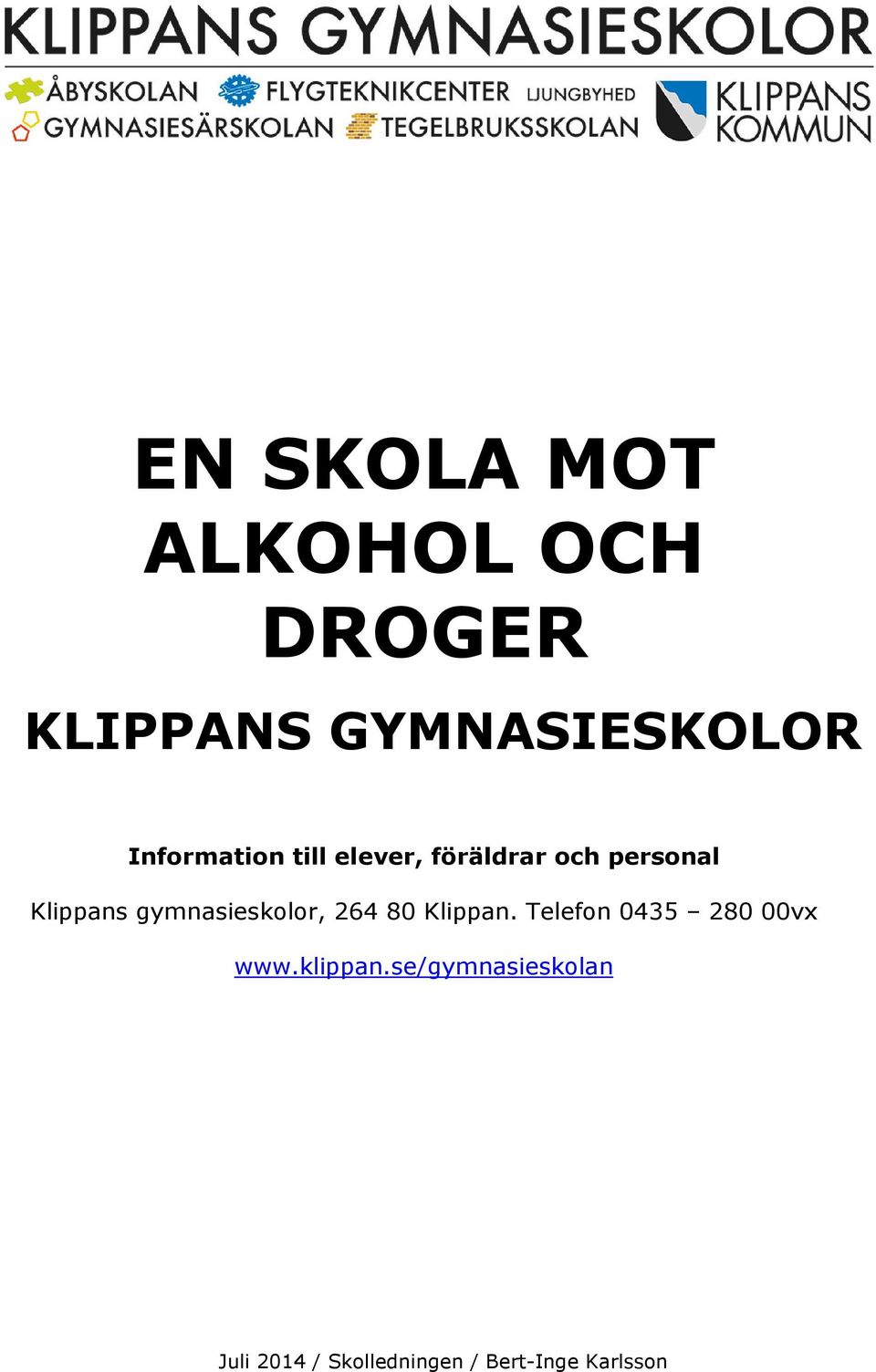 föräldrar och personal Klippans gymnasieskolor,