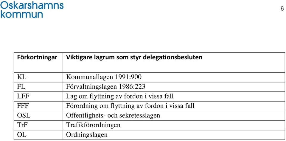 flyttning av fordon i vissa fall FFF Förordning om flyttning av fordon