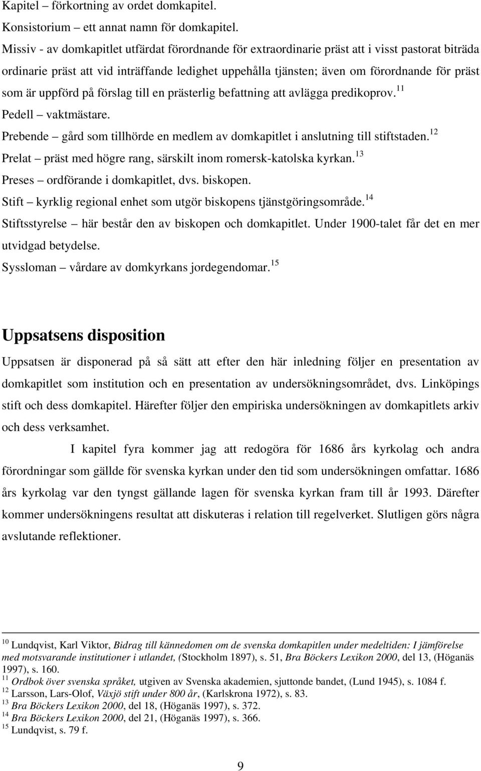 Linköpings domkapitels arkiv som källa till dess verksamhet - PDF ...