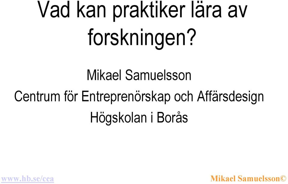 Mikael Samuelsson Centrum för