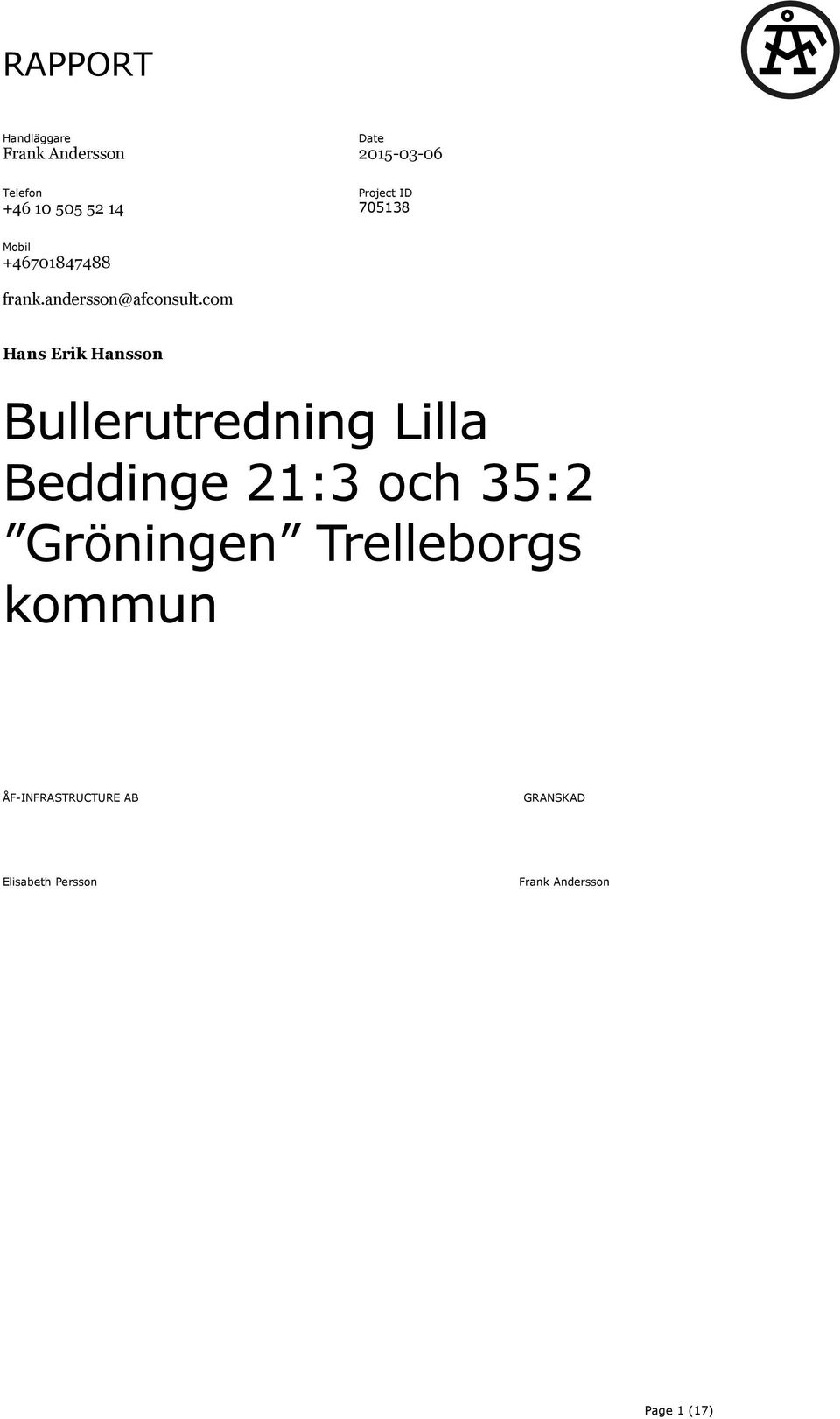 com Hans Erik Hansson Bullerutredning Lilla Beddinge 21:3 och 35:2