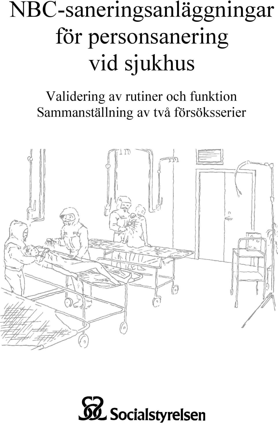 Validering av rutiner och