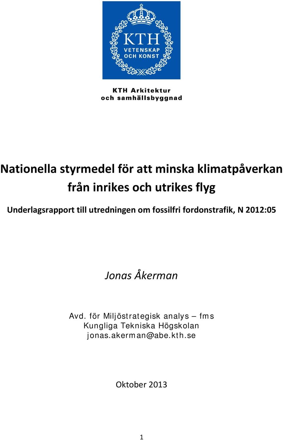 fordonstrafik, N 2012:05 Jonas Åkerman Avd.