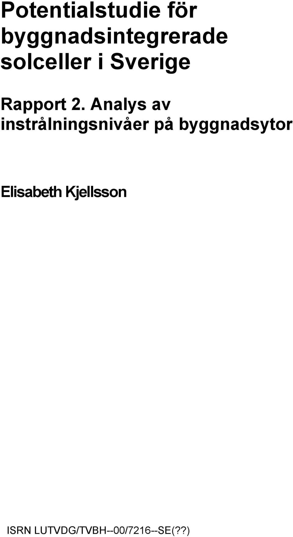 Analys av instrålningsnivåer på