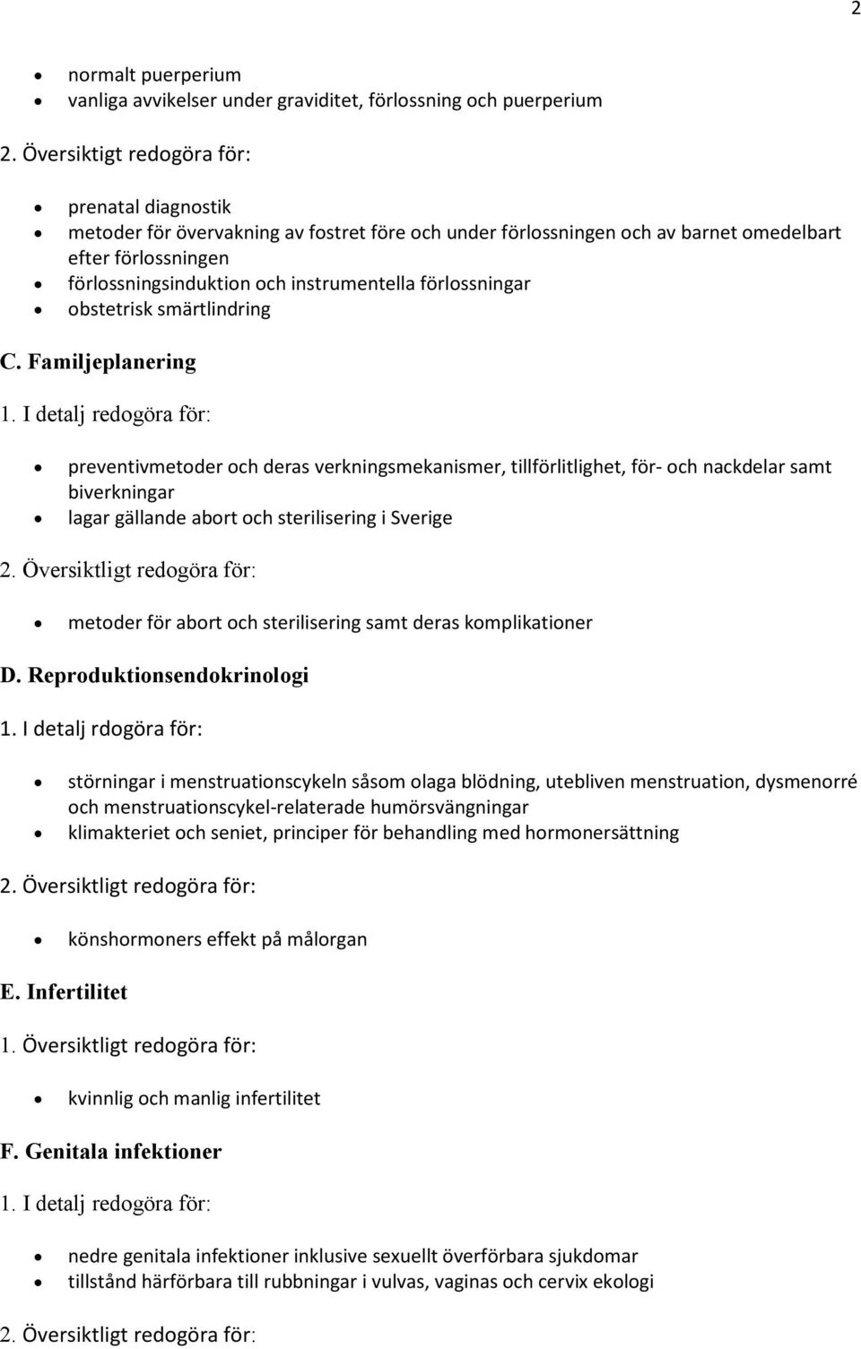 förlossningar obstetrisk smärtlindring C. Familjeplanering 1.