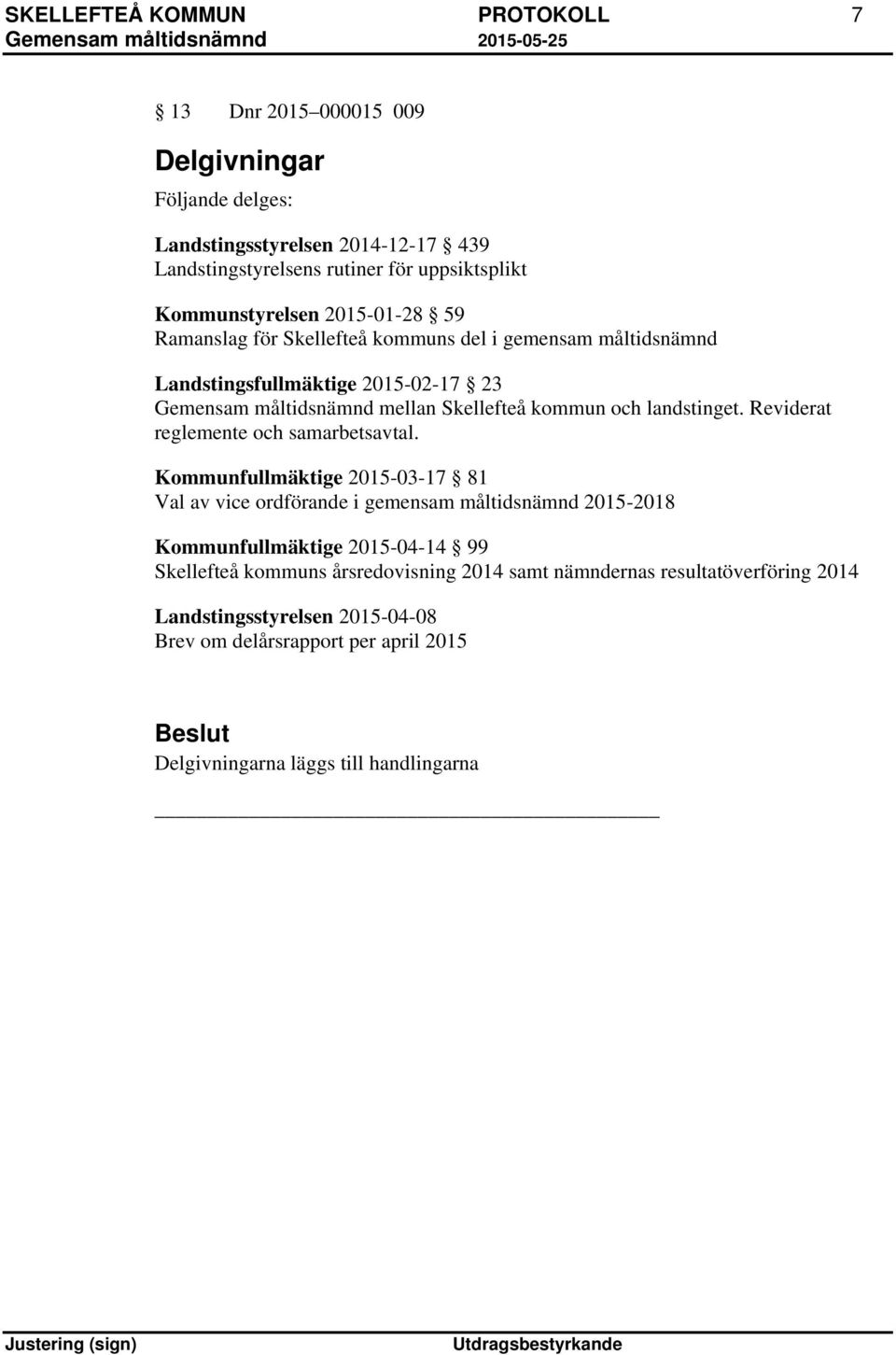 och landstinget. Reviderat reglemente och samarbetsavtal.