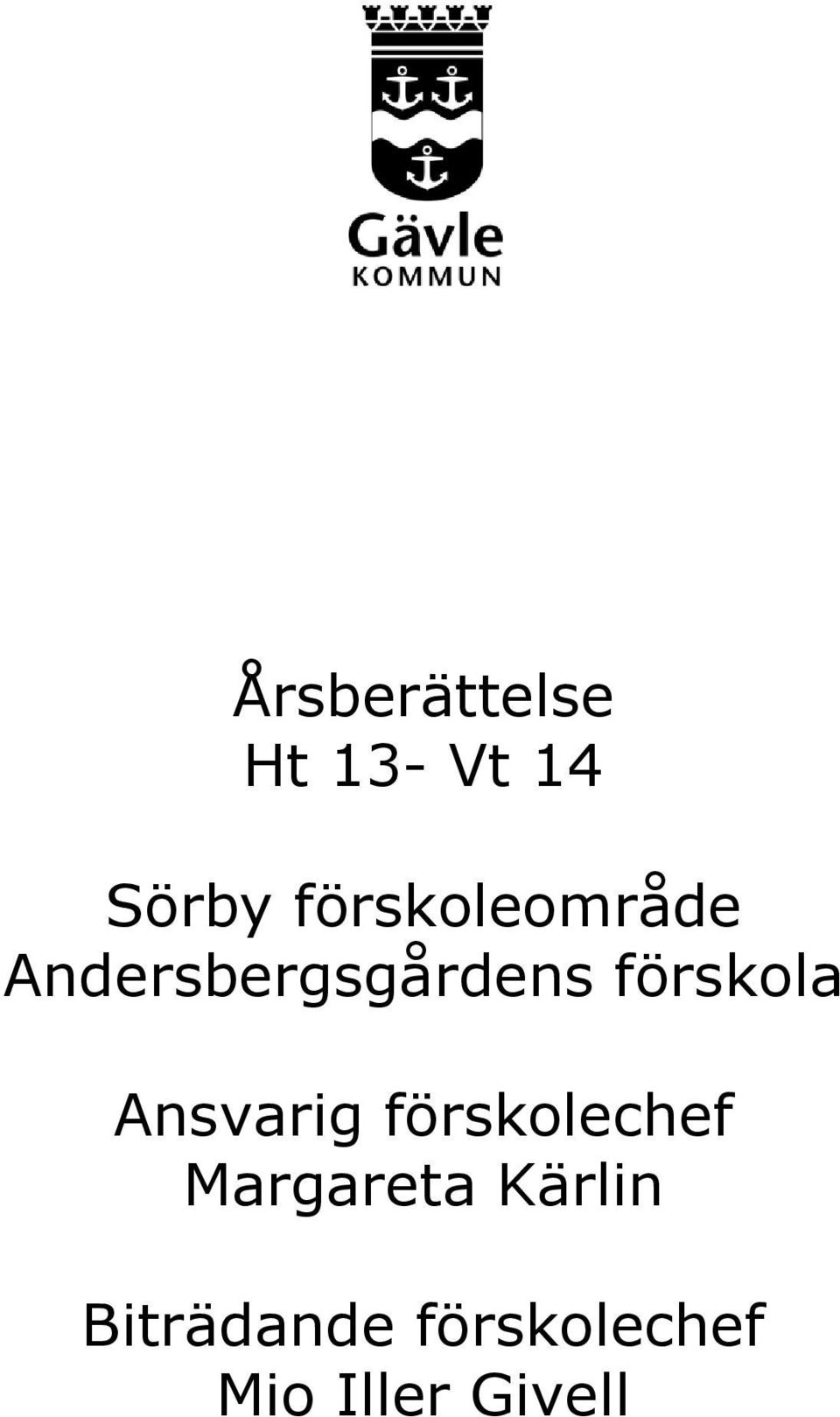 förskola Ansvarig förskolechef