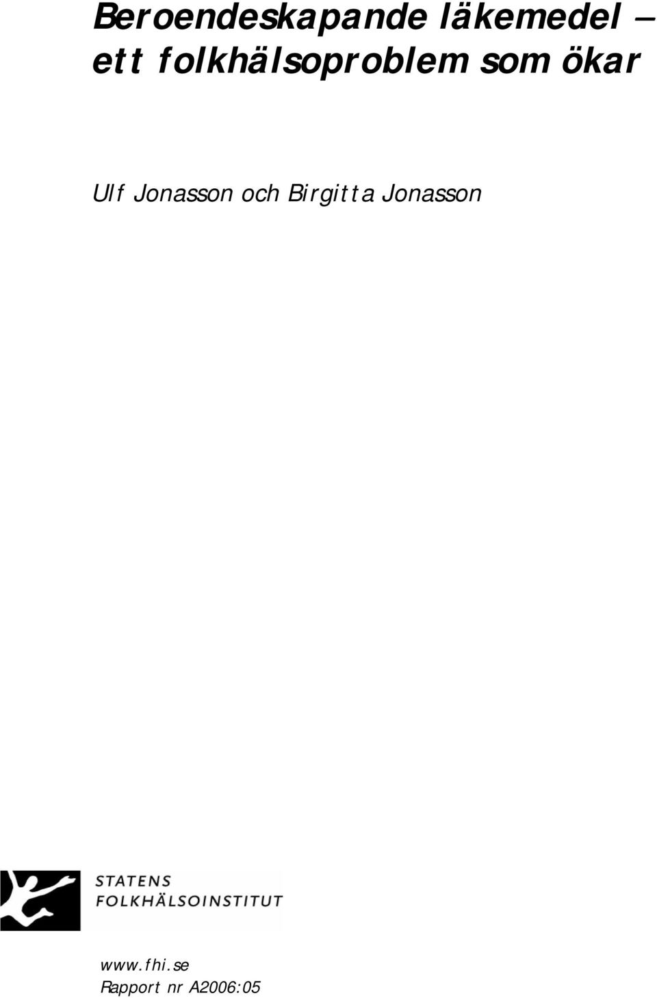 Jonasson och Birgitta Jonasson