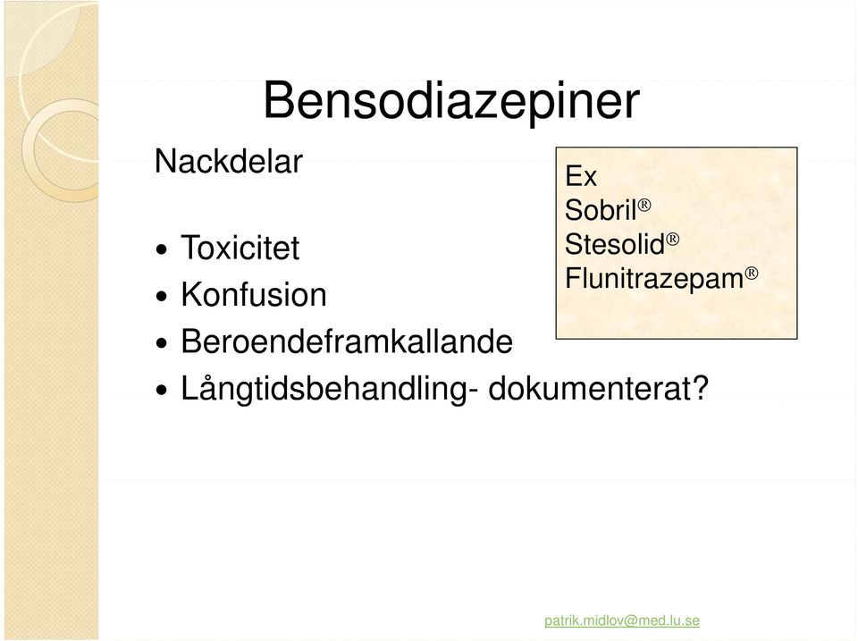 Flunitrazepam Beroendeframkallande