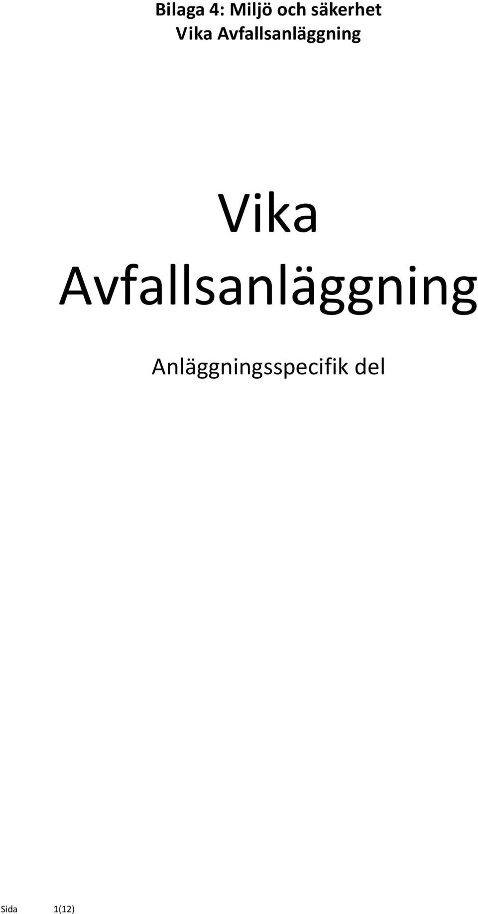 Avfallsanläggning Vika