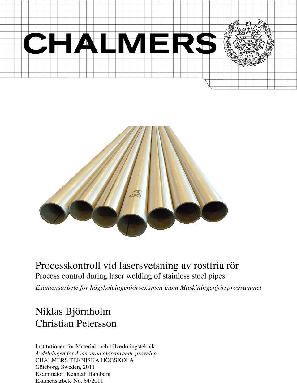 Petersson Institutionen för Material- och tillverkningsteknik Avdelningen för Avancerad oförstörande