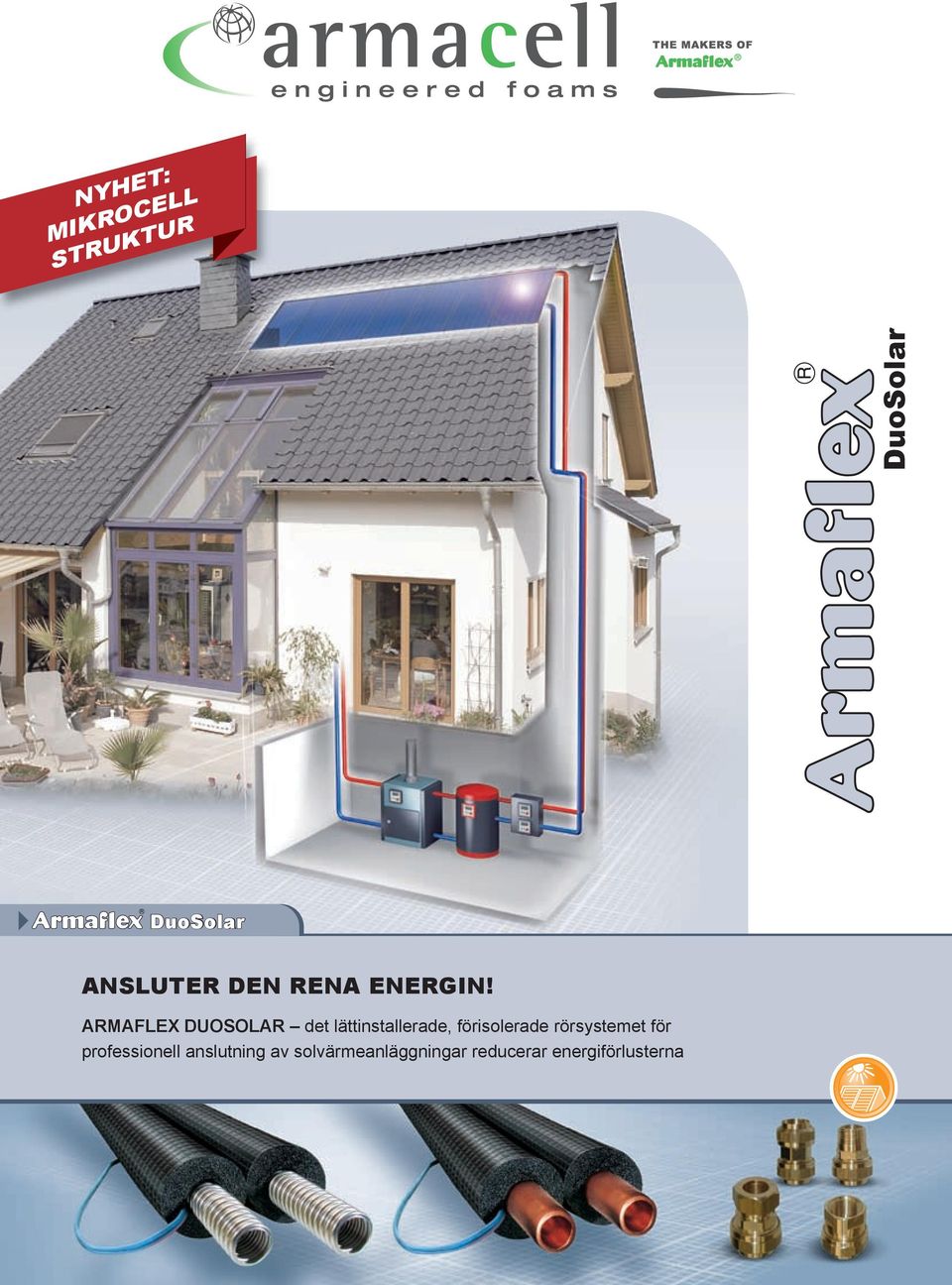 ARMAFLEX DUOSOLAR det lättinstallerade, förisolerade