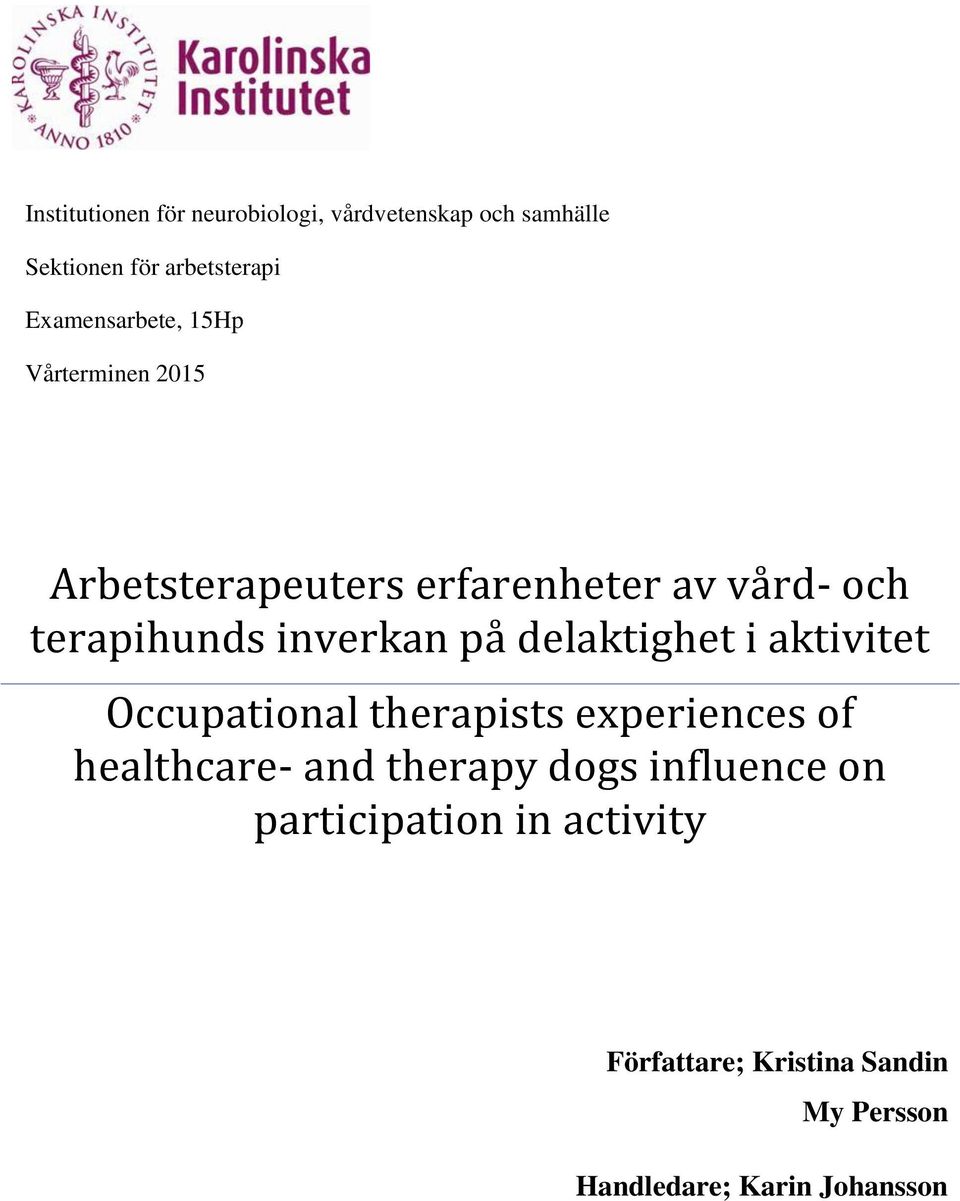 inverkan på delaktighet i aktivitet Occupational therapists experiences of healthcare- and