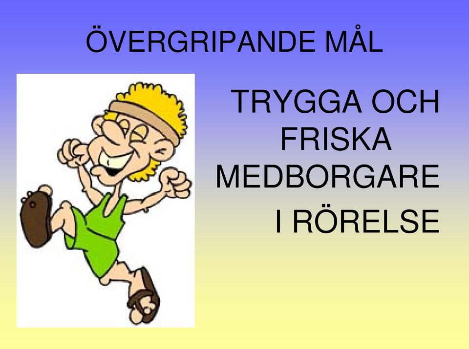 OCH FRISKA