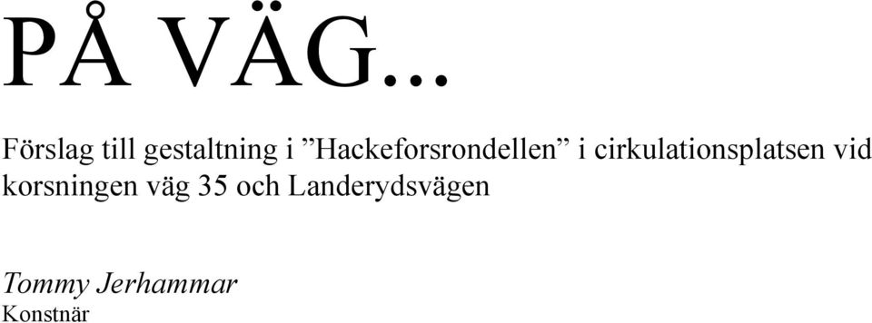 Hackeforsrondellen i