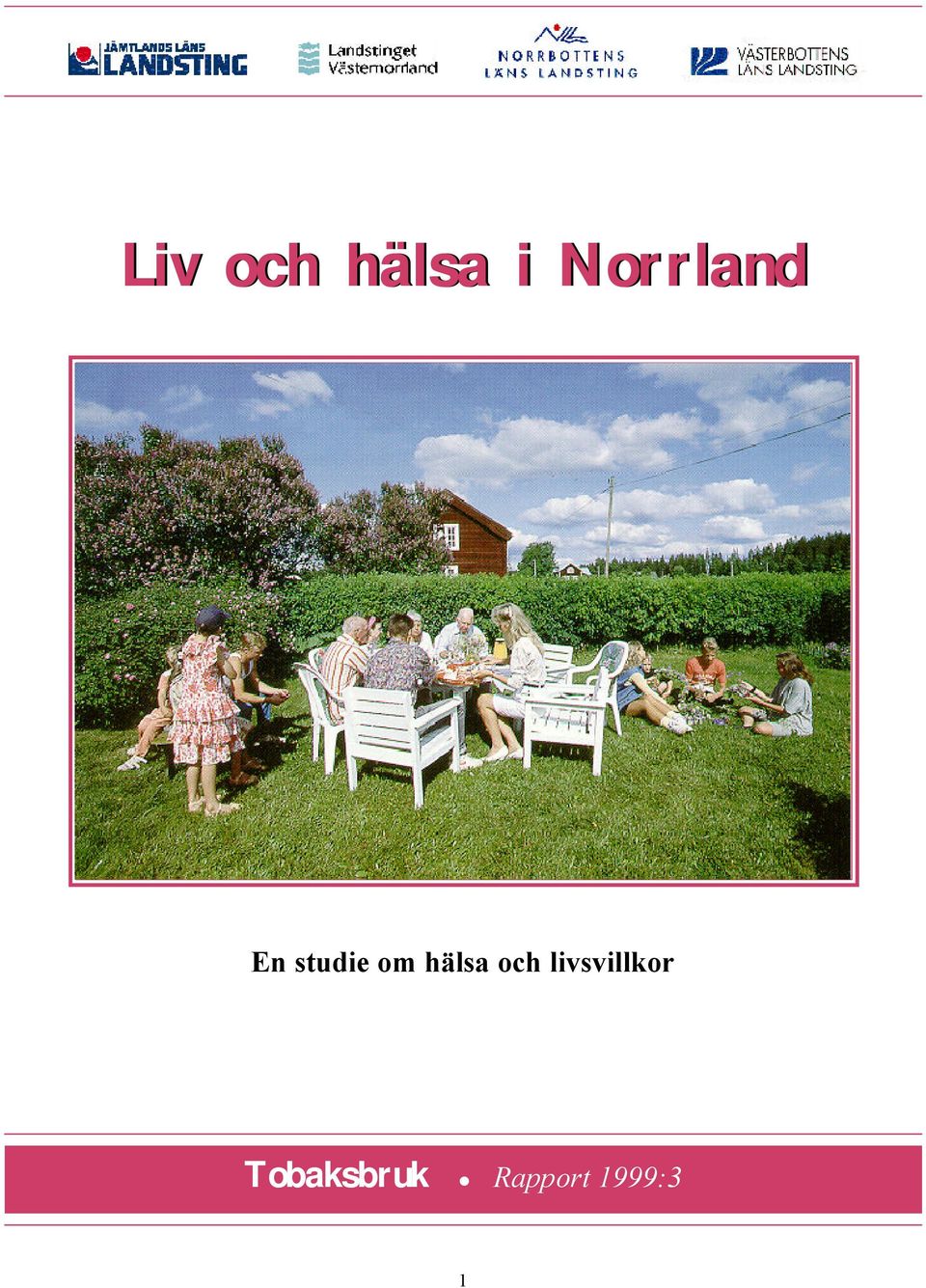 hälsa och livsvillkor