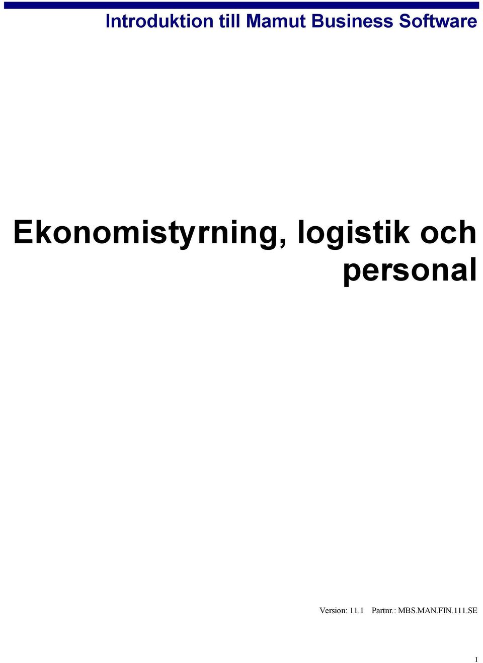 Ekonomistyrning, logistik och