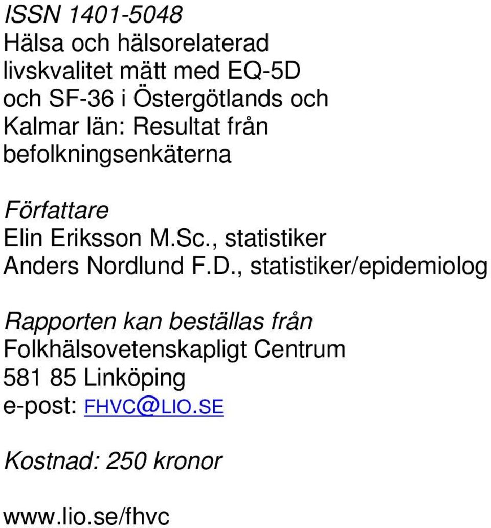 Sc., statistiker Anders Nordlund F.D.