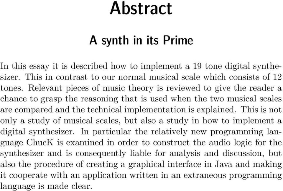 This is not only a study of musical scales, but also a study in how to implement a digital synthesizer.