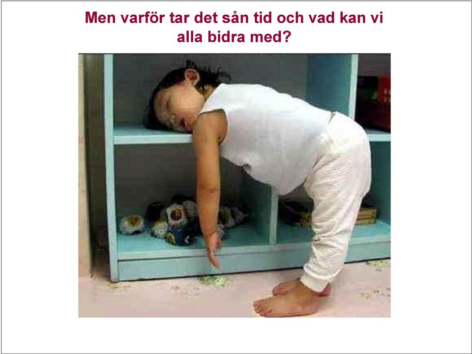 och vad kan vi