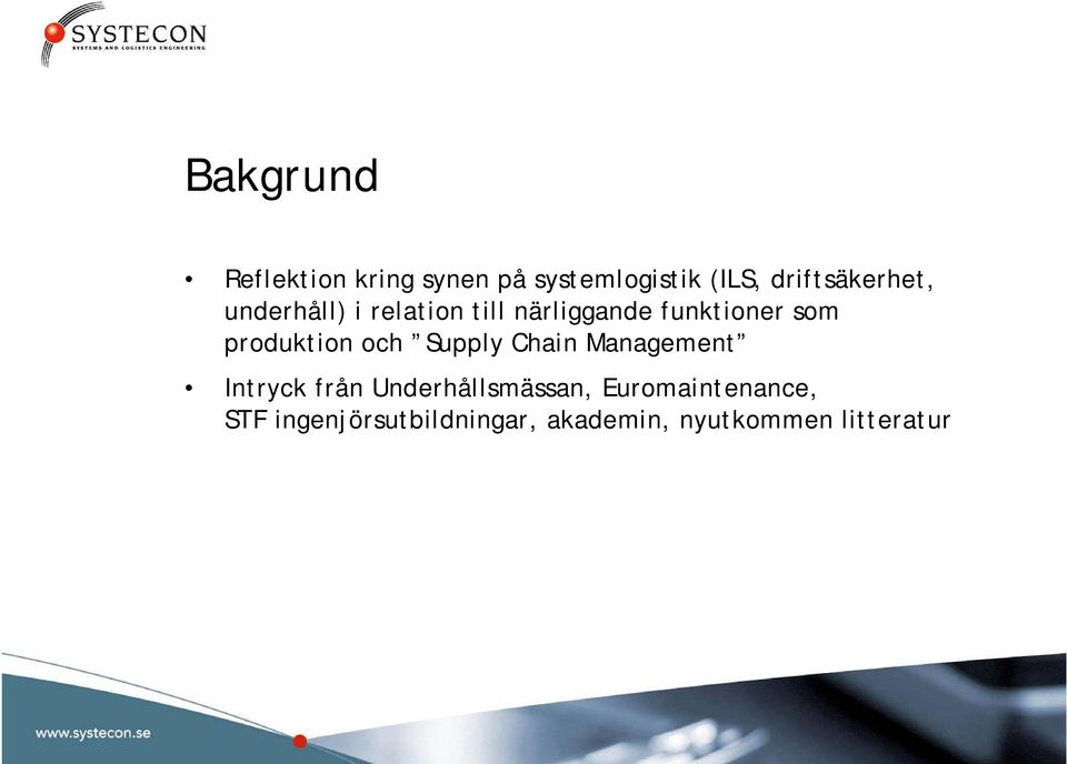 som produktion och Supply Chain Management Intryck från