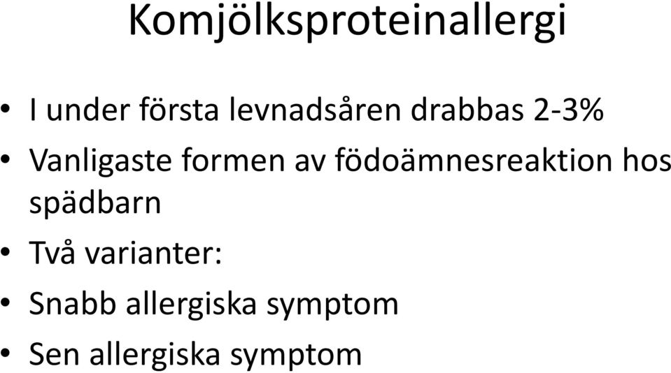 av födoämnesreaktion hos spädbarn Två