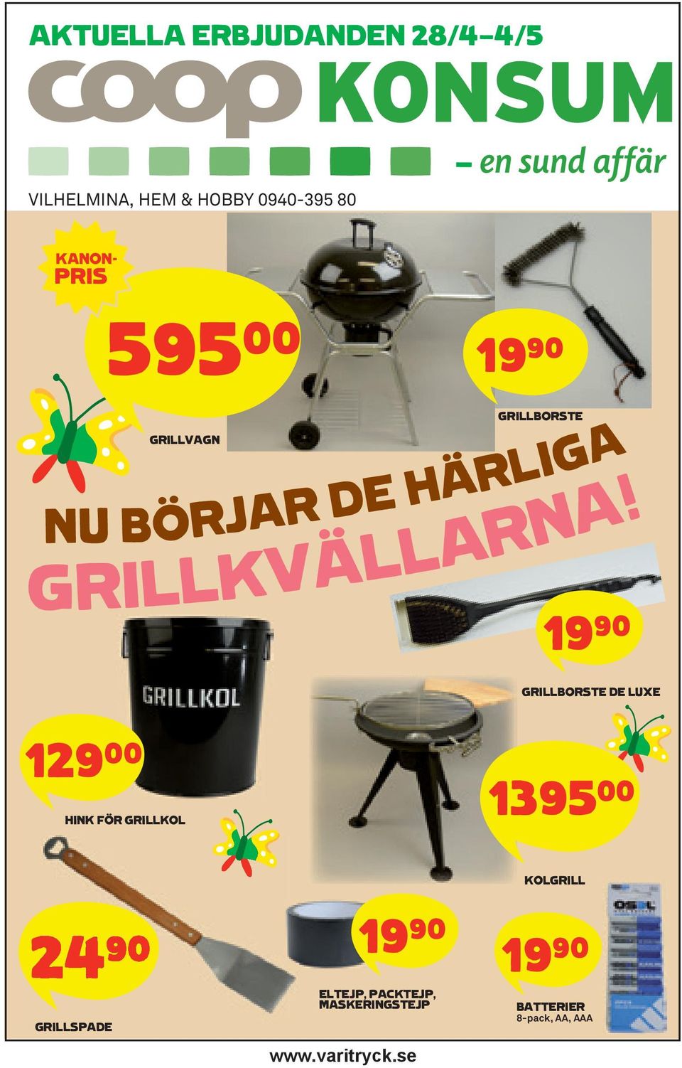 19)* GRILLBORSTE DE LUXE 129** HINK FÖR GRILLKOL 1395** KOLGRILL 24)*