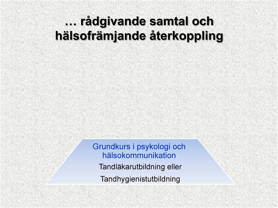 Tandläkarutbildning