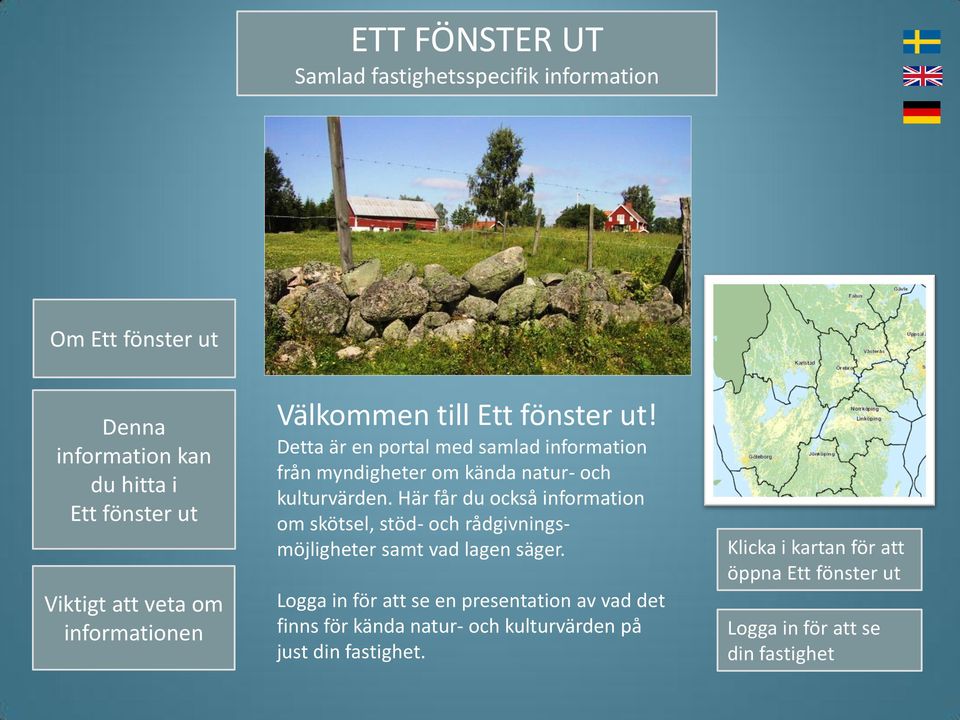 Här får du också information om skötsel, stöd- och rådgivningsmöjligheter samt vad lagen säger.