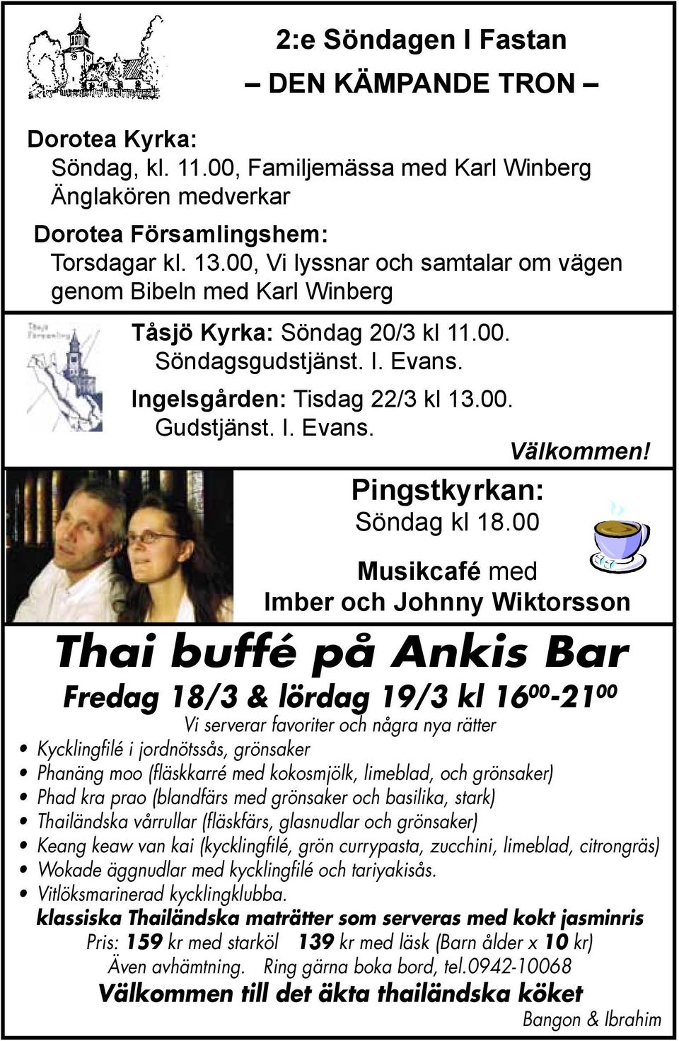 Pingstkyrkan: Söndag kl 18.