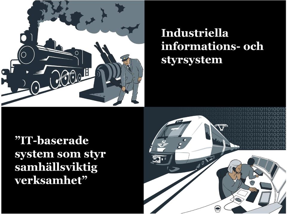 verksamhet Industriella