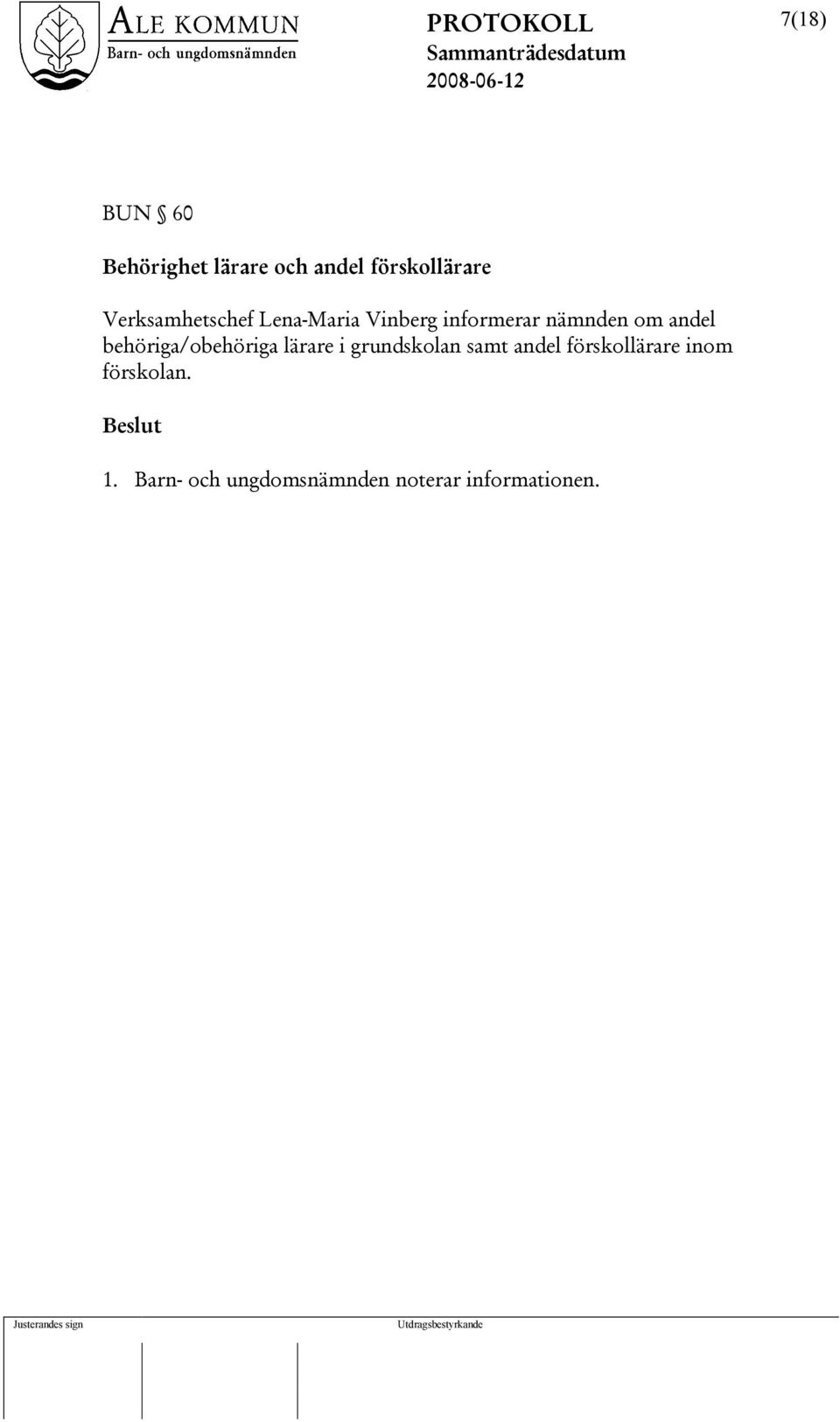 behöriga/obehöriga lärare i grundskolan samt andel