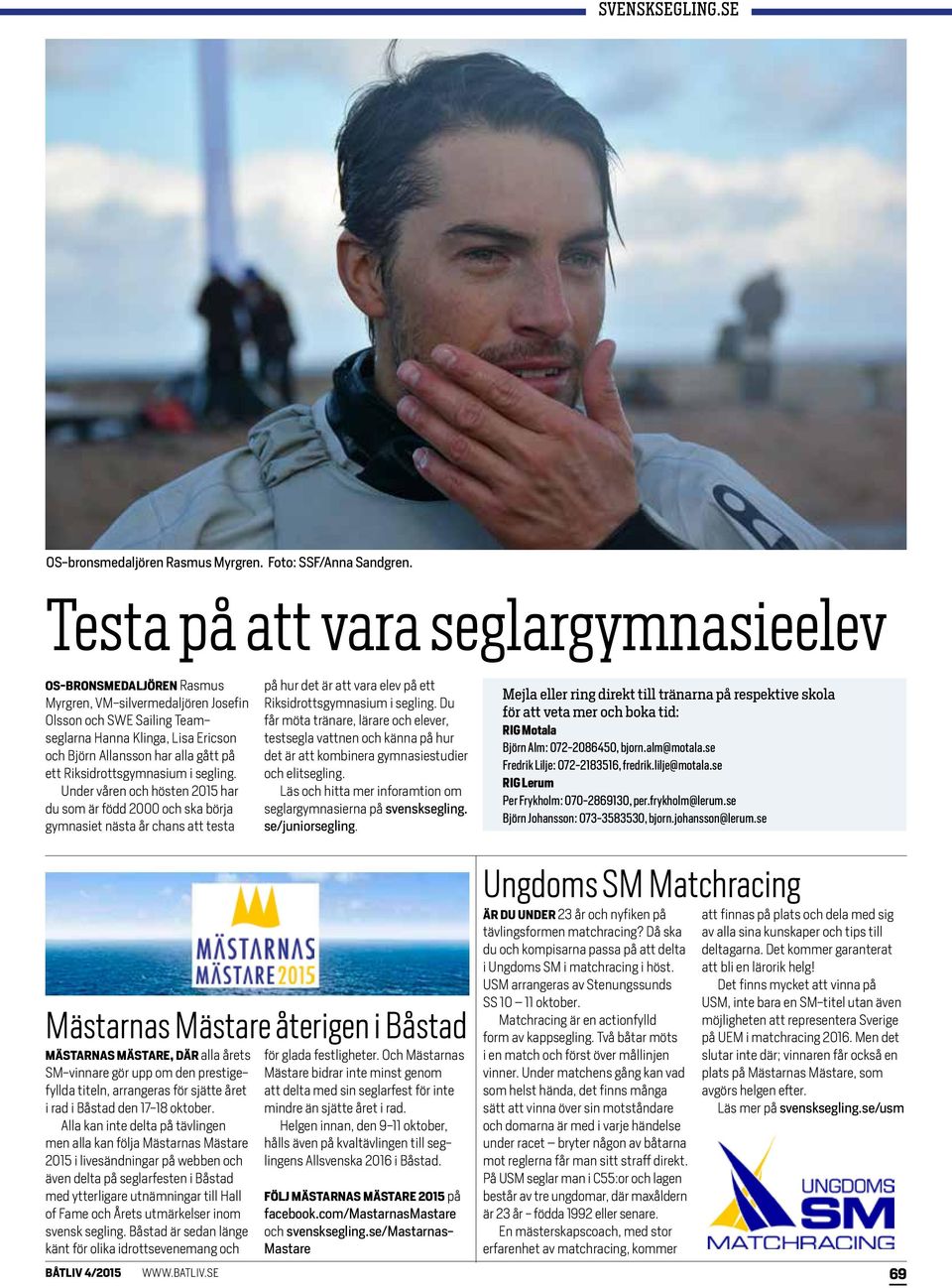 ett Riksidrottsgymnasium i segling.