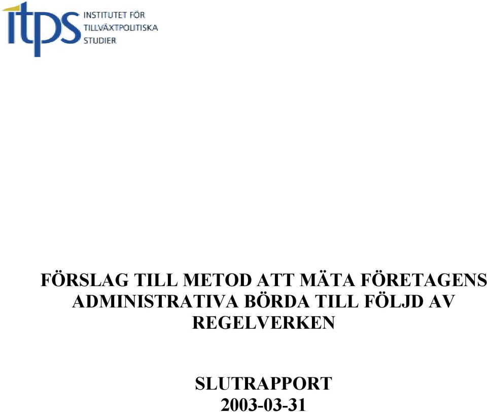 ADMINISTRATIVA BÖRDA TILL