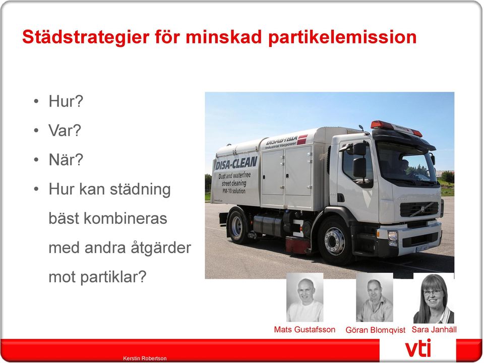 Hur kan städning bäst kombineras med andra