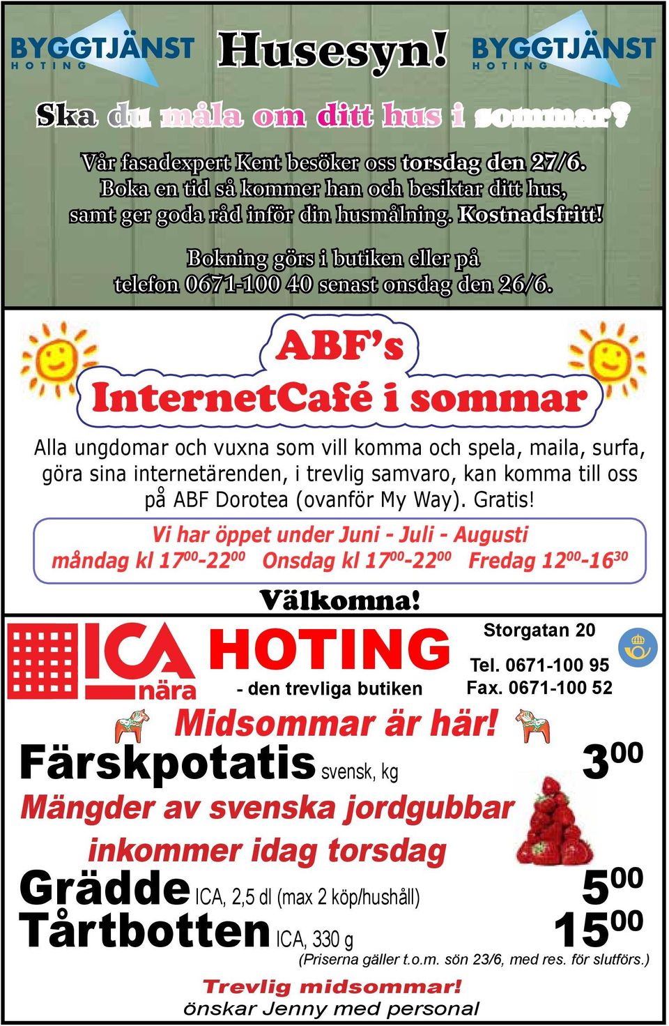 Alla ungdomar och vuxna som vill komma och spela, maila, surfa, göra sina internetärenden, i trevlig samvaro, kan komma till oss på ABF Dorotea (ovanför My Way). Gratis!