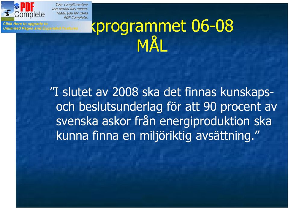 att 90 procent av svenska askor från