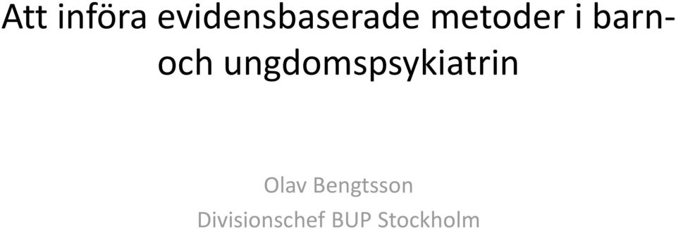 ungdomspsykiatrin Olav