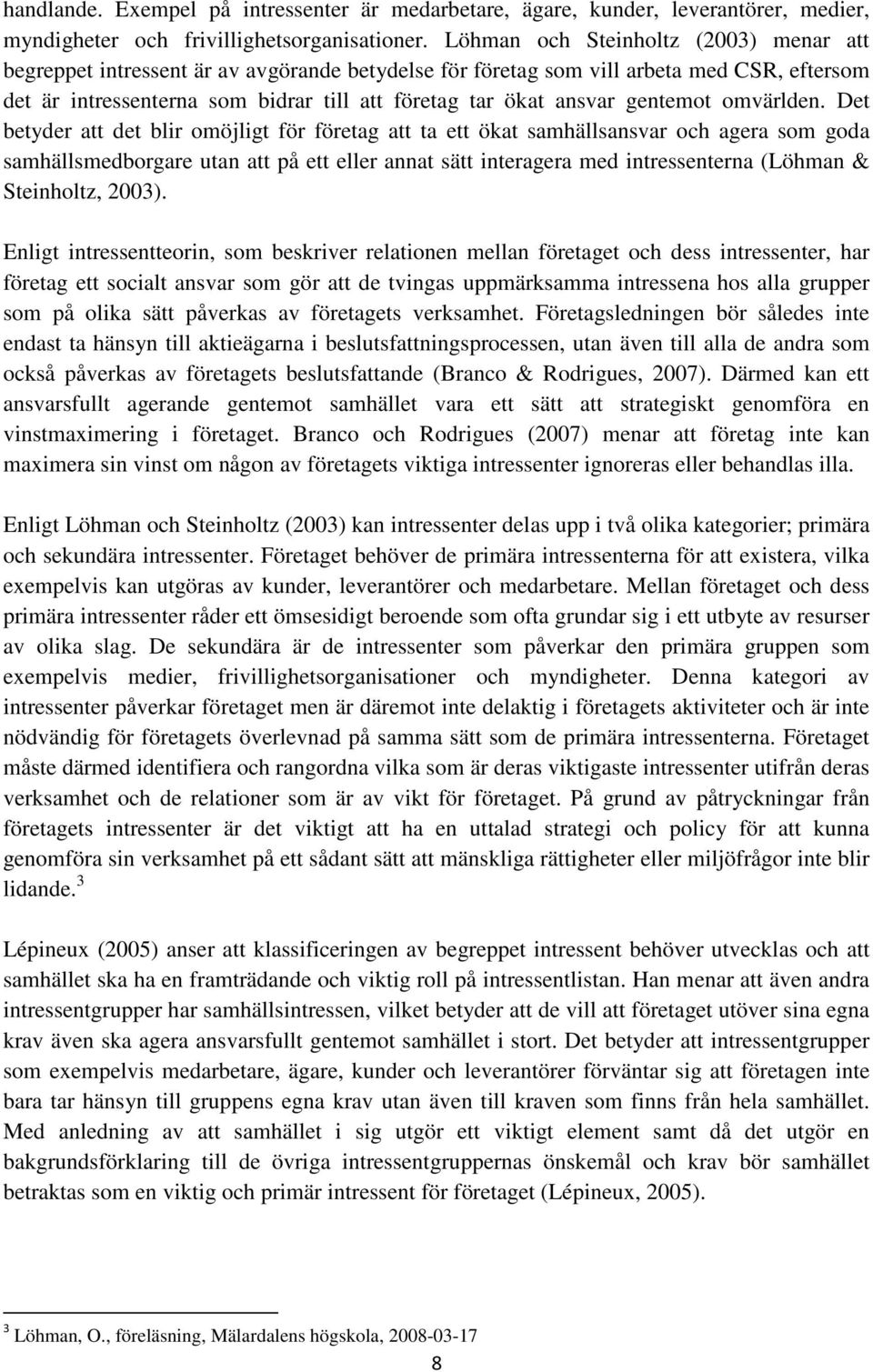 gentemot omvärlden.