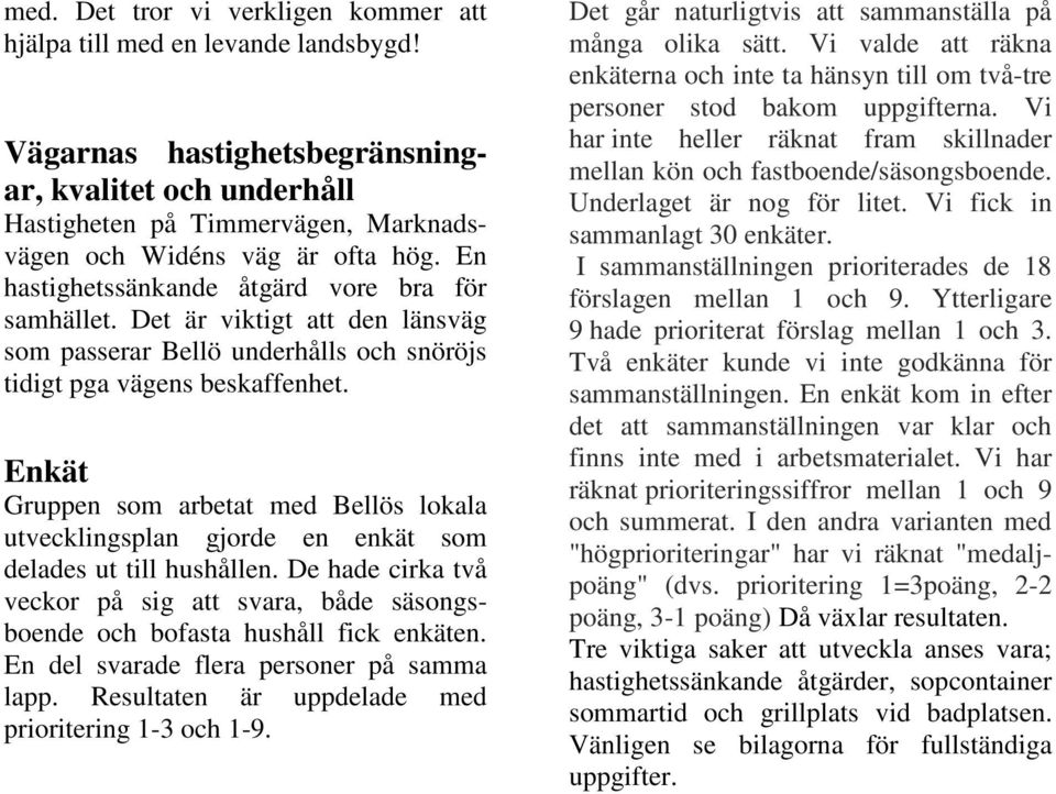 eksj, hult-edshult, hssleby-krkshult, hreda, ingatorp-bell, mellby och Frsamlingar, mtesplatser och former frndras med tiden, och det gller ven mjligheterna att bertta om dem. 2 Gemenskapstrffar fr ldre. Kyrkbladet nr 1/2019 by svenskakyrkaneksjo - issuu