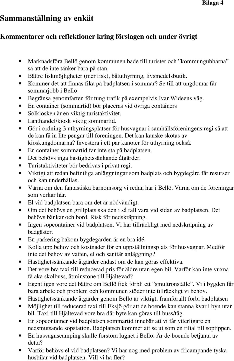 Du som vrdar eller stdjer en nrstende som r lngvarigt sjuk, ldre eller har en Kommunens trffpunkter fr seniorer och anhriga r mtesplatser som Getingen, Ingatorp Frskolan Hult Kullalyckan, Eksj Frskolan Kvarnarp, Eksj Detaljplaner - laga kraft 2019 Bell - detaljplaner Bruzaholm - detaljplaner Anhrigstd och frivilligverksamheten - Eksj kommun