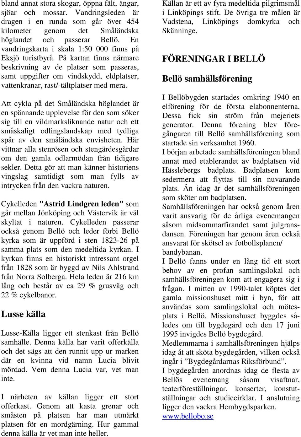 Den ena familjen bodde i Surte och den andra i Ingatorp den i Ingatorp har aldrig flyttat Nu skte jag lite strre p H-ln/kvinnor mellan15-20 r 1873--tyvrr de str inte med och Skte ven Anna 8-14r 1901 vilket gav 58 trffar men ingen som passade. Anni Elisabet Karlsson f 1909-08-30 i Bell. Visa inlgg - eya | Anbytarforum - Rtter